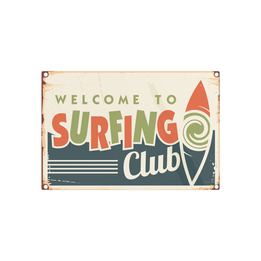 Welcome To Surfing Club Aluminum Sign | Beach House | Ocean Decor | Surf