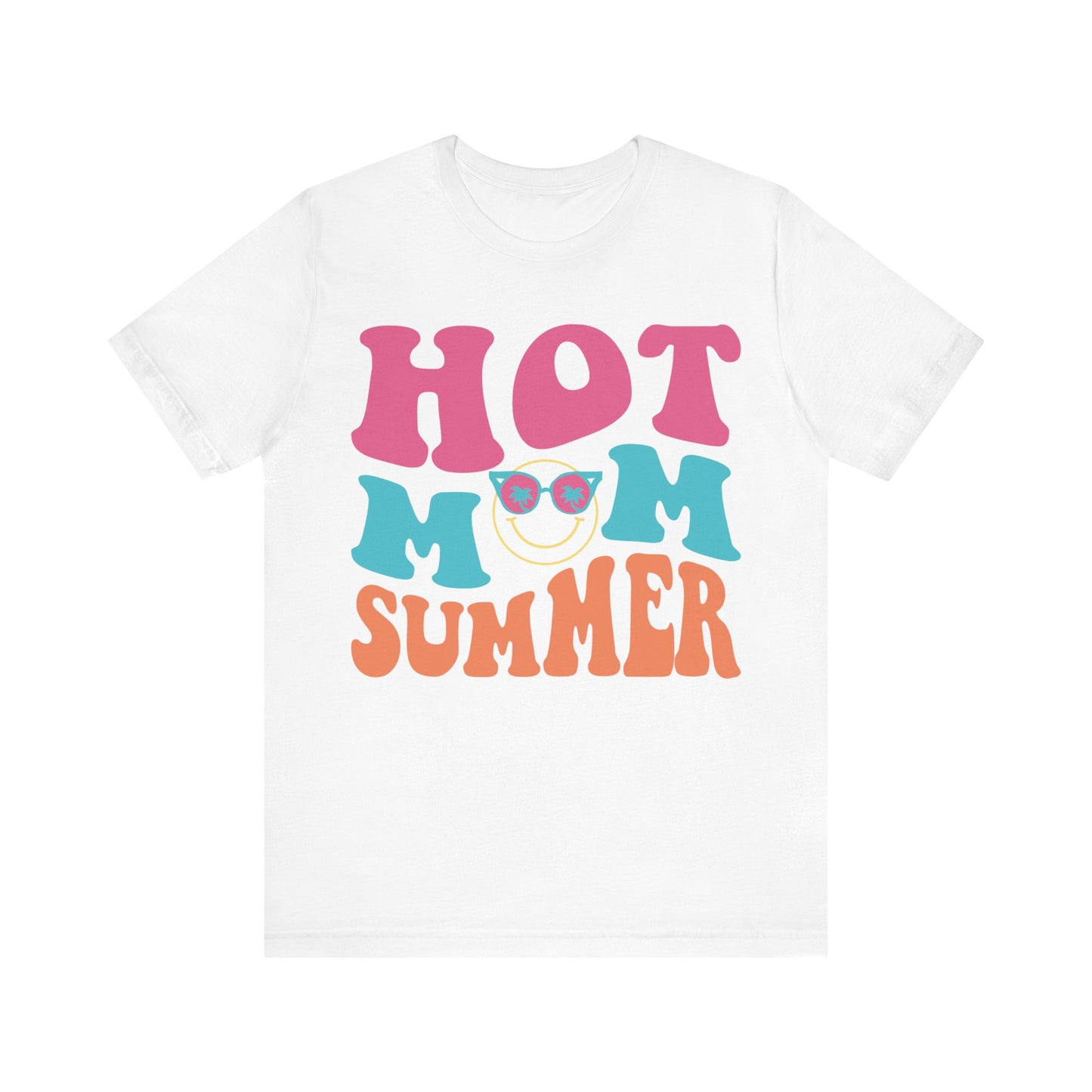 Summer Shirt, Vacation, Beach and Cruise Shirt, Hot Mom Summer