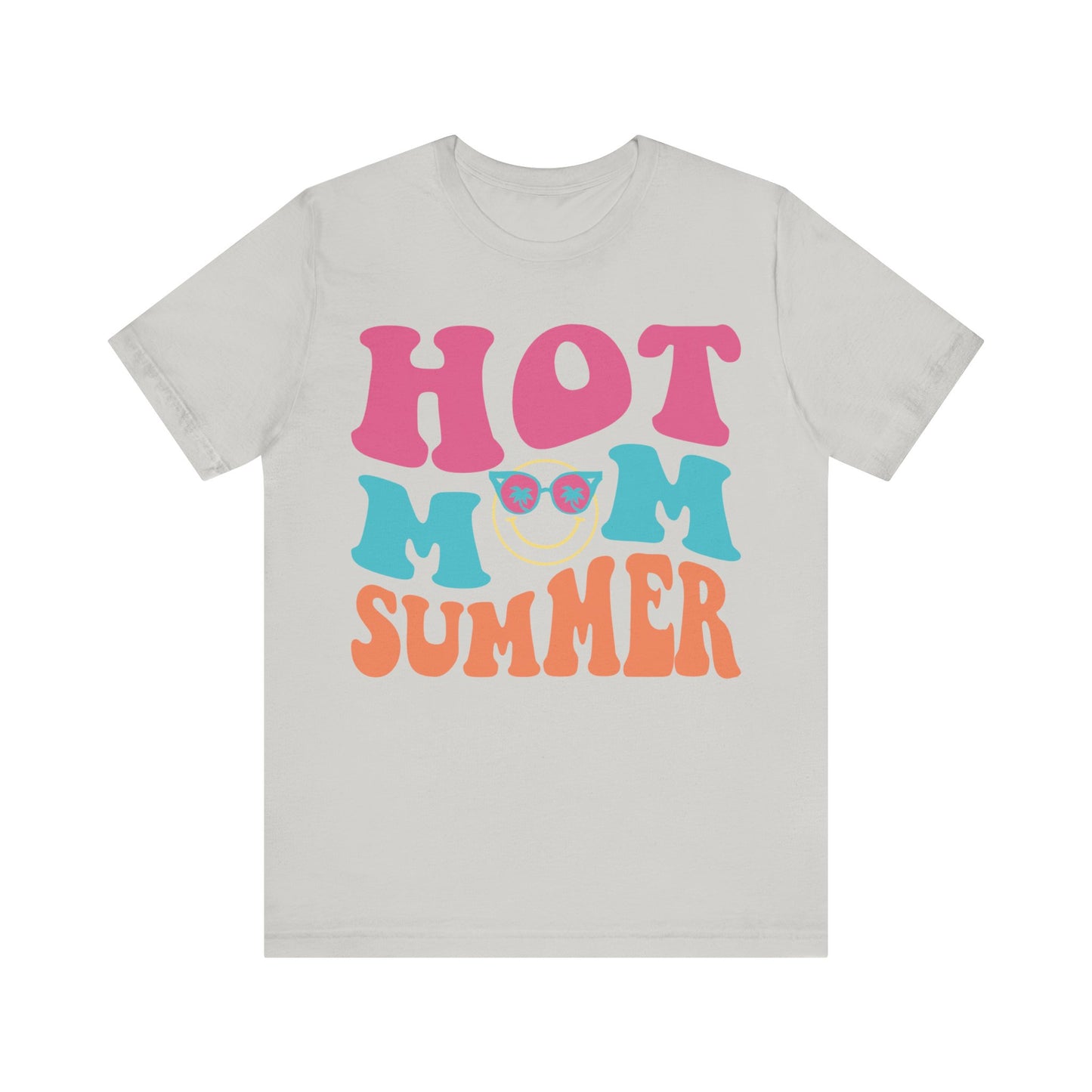 Summer Shirt, Vacation, Beach and Cruise Shirt, Hot Mom Summer