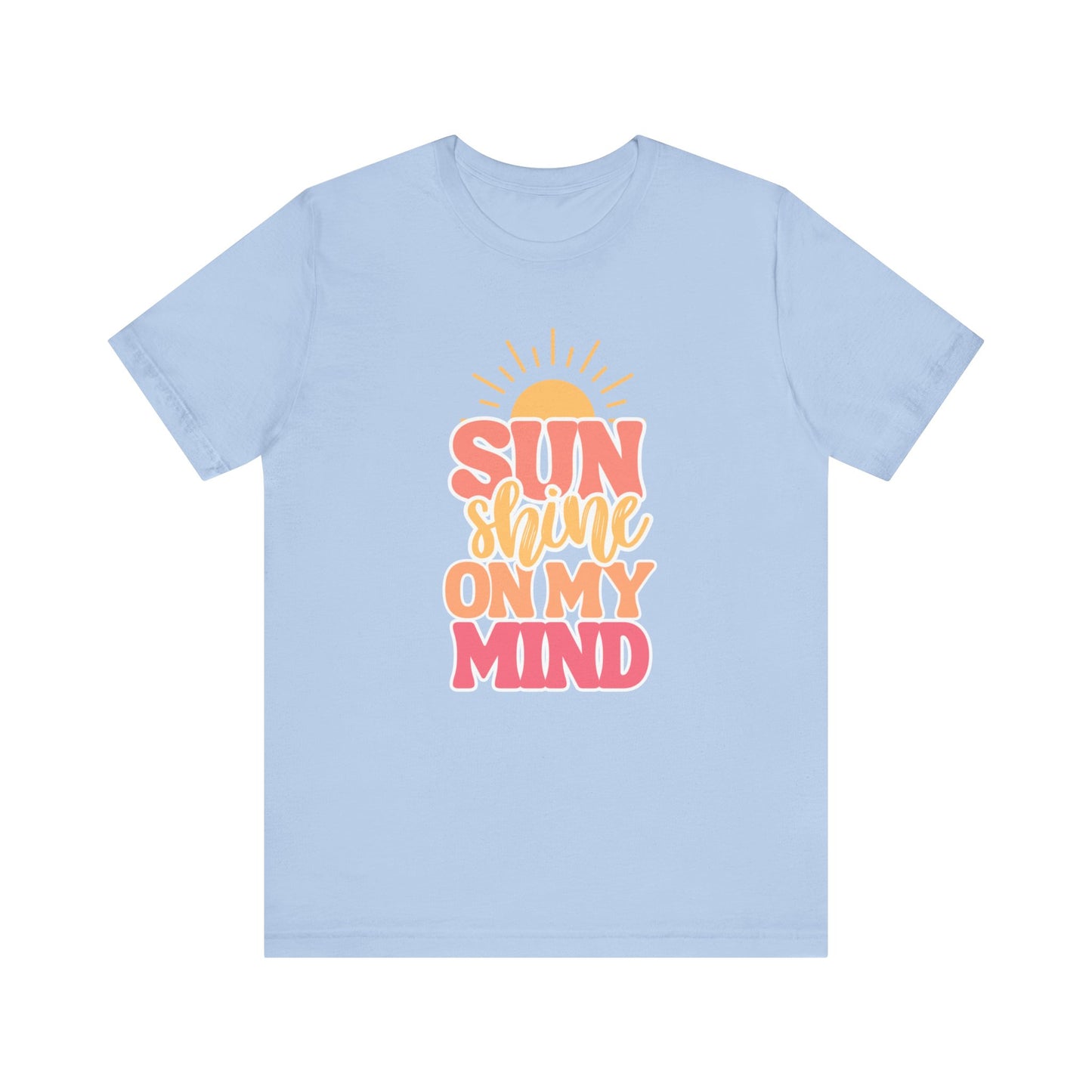 Summer Tshirt, Vacation, Beach and Cruise Shirt, Sunshine On My Mind