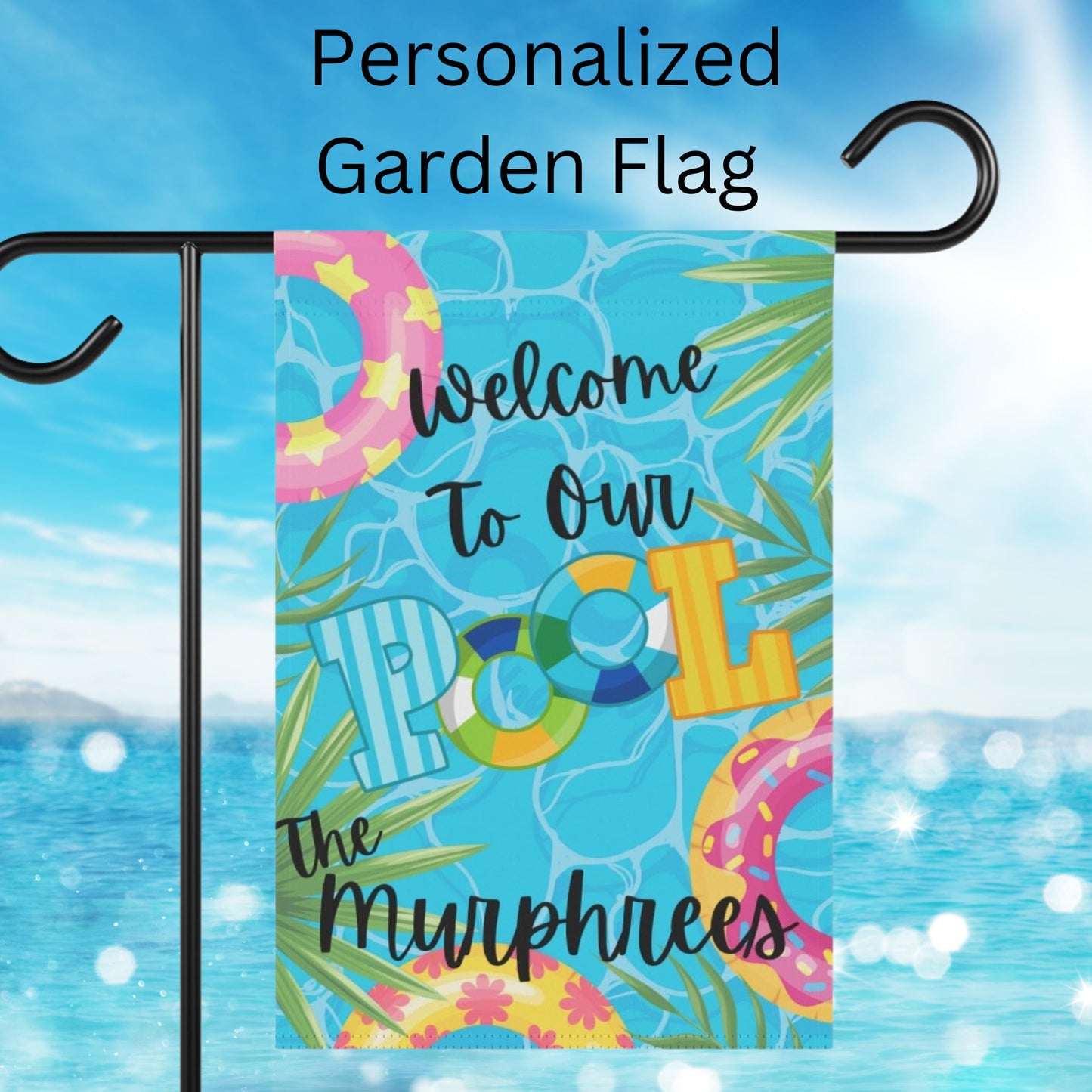 Personalized Garden Flag, Beach Decor, Camper Decor, Welcome To Our Pool Flag, Family Name, Pool Sign